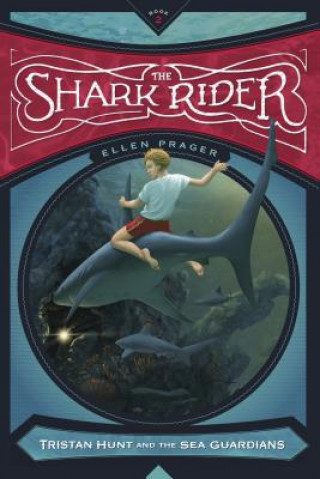 Könyv Shark Rider Ellen Prager