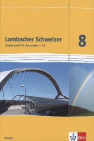 Książka Lambacher Schweizer Mathematik 8 - G8. Ausgabe Hessen 