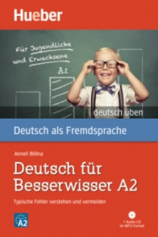 Kniha Deutsch für Besserwisser A2, m. MP3-CD Anneli Billina