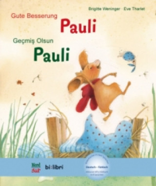 Book Gute Besserung Pauli, Deutsch-Türkisch. Geçmiº olsun, Pauli Brigitte Weninger