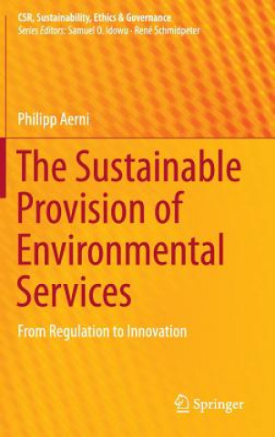 Kniha Sustainable Provision of Environmental Services Philipp Aerni
