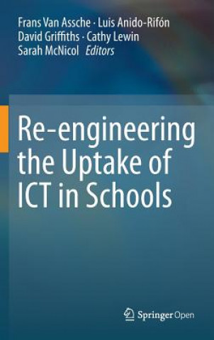 Carte Re-engineering the Uptake of ICT in Schools Frans van Assche