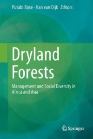 Kniha Dryland Forests Purabi Bose