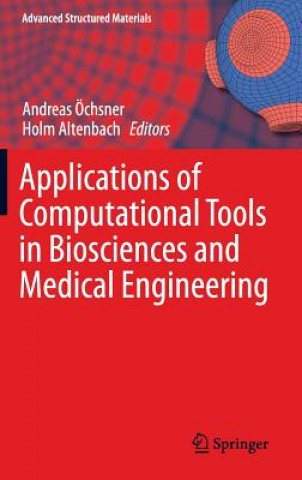 Kniha Applications of Computational Tools in Biosciences and Medical Engineering Andreas Öchsner