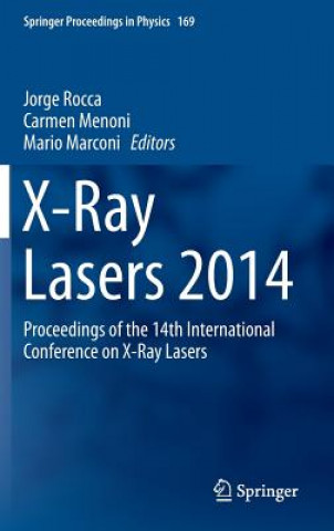 Książka X-Ray Lasers 2014 Jorge Rocca