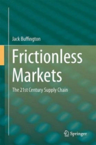 Książka Frictionless Markets Jack Buffington