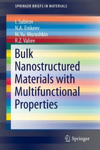 Libro Bulk Nanostructured Materials with Multifunctional Properties I. Sabirov