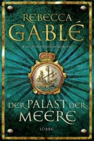 Könyv Der Palast der Meere Rebecca Gablé
