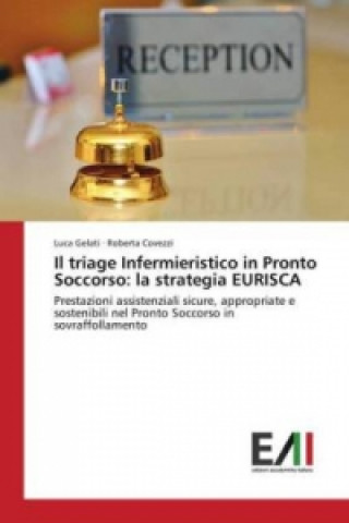 Könyv triage Infermieristico in Pronto Soccorso Gelati Luca