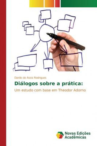 Libro Dialogos sobre a pratica De Assis Rodrigues Danilo