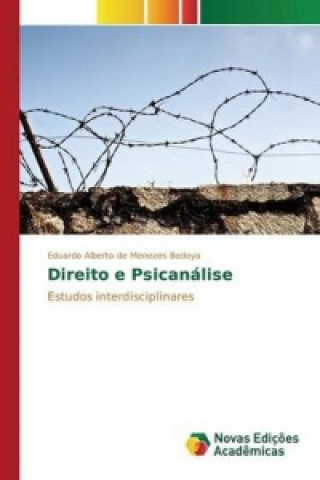 Libro Direito e Psicanalise Bedoya Eduardo Alberto De Menezes