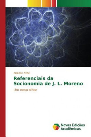 Kniha Referenciais da Socionomia de J. L. Moreno Altoe Adailton