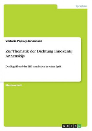 Carte Zur Thematik der Dichtung Innokentij Annenskijs Viktoria Popsuy-Johannsen