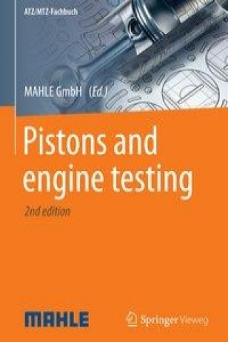 Kniha Pistons and engine testing Mahle GmbH