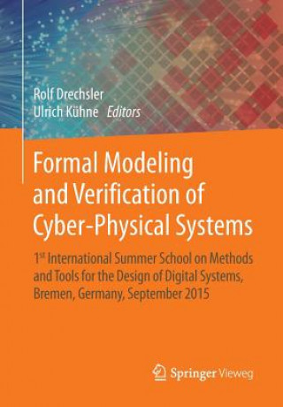 Kniha Formal Modeling and Verification of Cyber-Physical Systems Rolf Drechsler