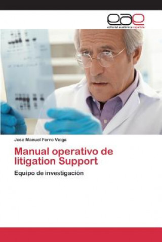 Książka Manual operativo de litigation Support Ferro Veiga Jose Manuel