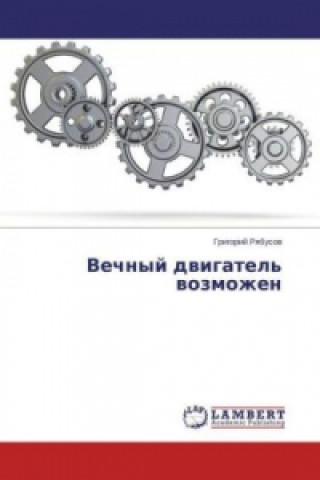 Könyv Vechnyj dvigatel' vozmozhen Grigorij Ryabusov