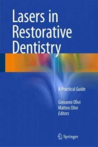 Книга Lasers in Restorative Dentistry Giovanni Olivi