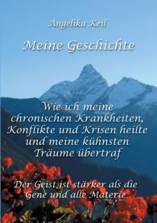 Book Meine Geschichte Angelika Keil