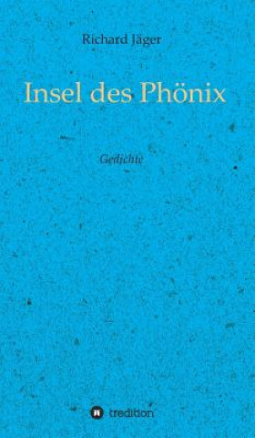 Book Insel des Phoenix Richard Jager