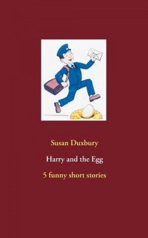 Carte Harry and the Egg Susan Duxbury