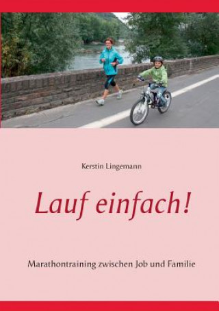Kniha Lauf einfach! Kerstin Lingemann