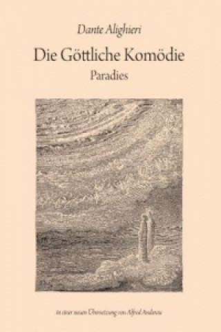 Carte Die Göttliche Komödie: Paradies Dante Alighieri