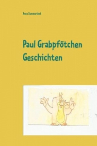 Książka Paul Grabpfötchen Geschichten Anne Summerland