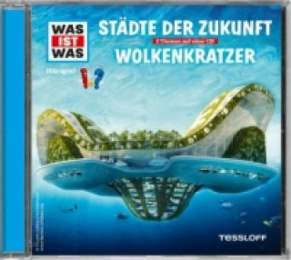 Audio WAS IST WAS Hörspiel: Städte der Zukunft / Wolkenkratzer, Audio-CD Baur Manfred