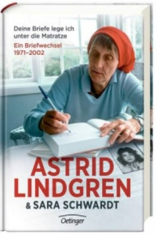 Kniha Deine Briefe lege ich unter die Matratze Astrid Lindgren