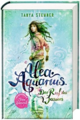 Könyv Alea Aquarius 1. Der Ruf des Wassers Tanya Stewner