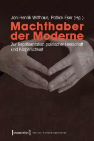 Knjiga Machthaber der Moderne Jan-Henrik Witthaus