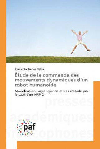 Carte Etude de la Commande Des Mouvements Dynamiques D Un Robot Humanoide Nalda-J