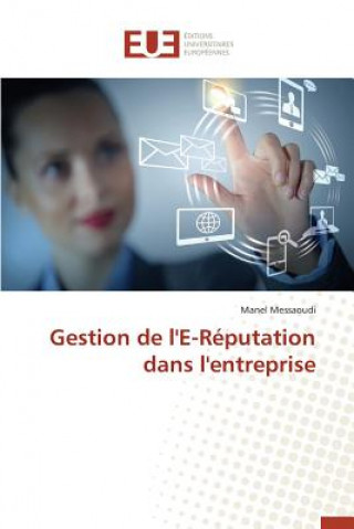 Kniha Gestion de l'E-Reputation Dans l'Entreprise Messaoudi-M