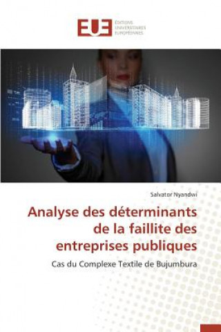 Kniha Analyse Des Determinants de la Faillite Des Entreprises Publiques Nyandwi-S