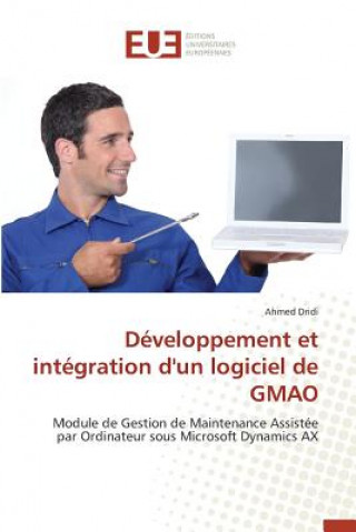 Kniha Developpement Et Integration d'Un Logiciel de Gmao Dridi-A