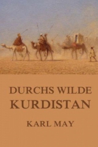 Kniha Durchs wilde Kurdistan Karl May