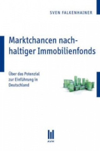 Book Marktchancen nachhaltiger Immobilienfonds Sven Falkenhainer