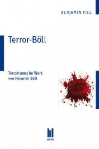 Könyv Terror-Böll Benjamin Piel