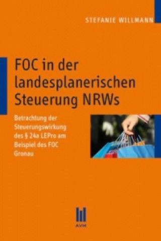 Книга FOC in der landesplanerischen Steuerung NRWs Stefanie Willmann