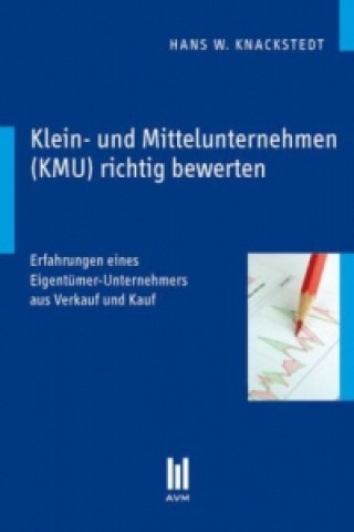 Kniha Klein- und Mittelunternehmen (KMU) richtig bewerten Hans W. Knackstedt