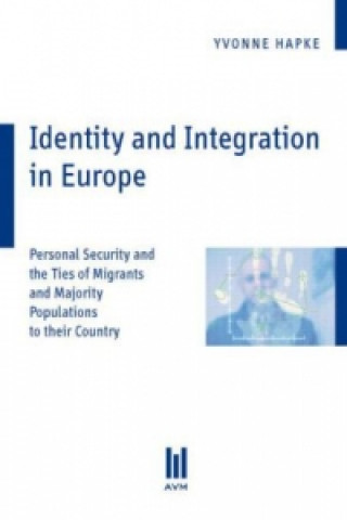 Könyv Identity and Integration in Europe Yvonne Hapke