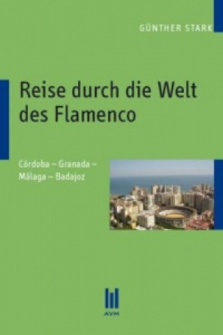 Könyv Reise durch die Welt des Flamenco Günther Stark