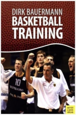 Kniha Basketballtraining Dirk Bauermann