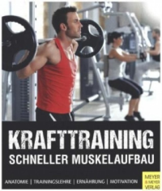 Kniha Krafttraining - Schneller Muskelaufbau Christian Kierdorf