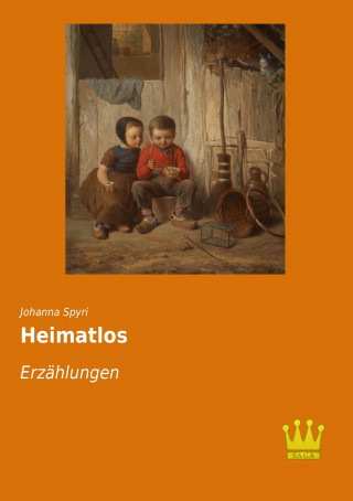 Kniha Heimatlos Johanna Spyri