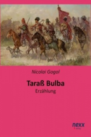 Könyv Taraß Bulba Nicolai Gogol