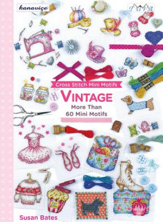 Kniha Cross Stitch Mini Motifs: Vintage Susan Bates