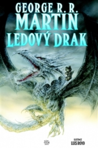 Könyv Ledový drak George R. R. Martin