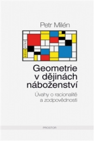 Kniha Geometrie v dějinách náboženství Petr Milén